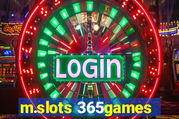 m.slots 365games